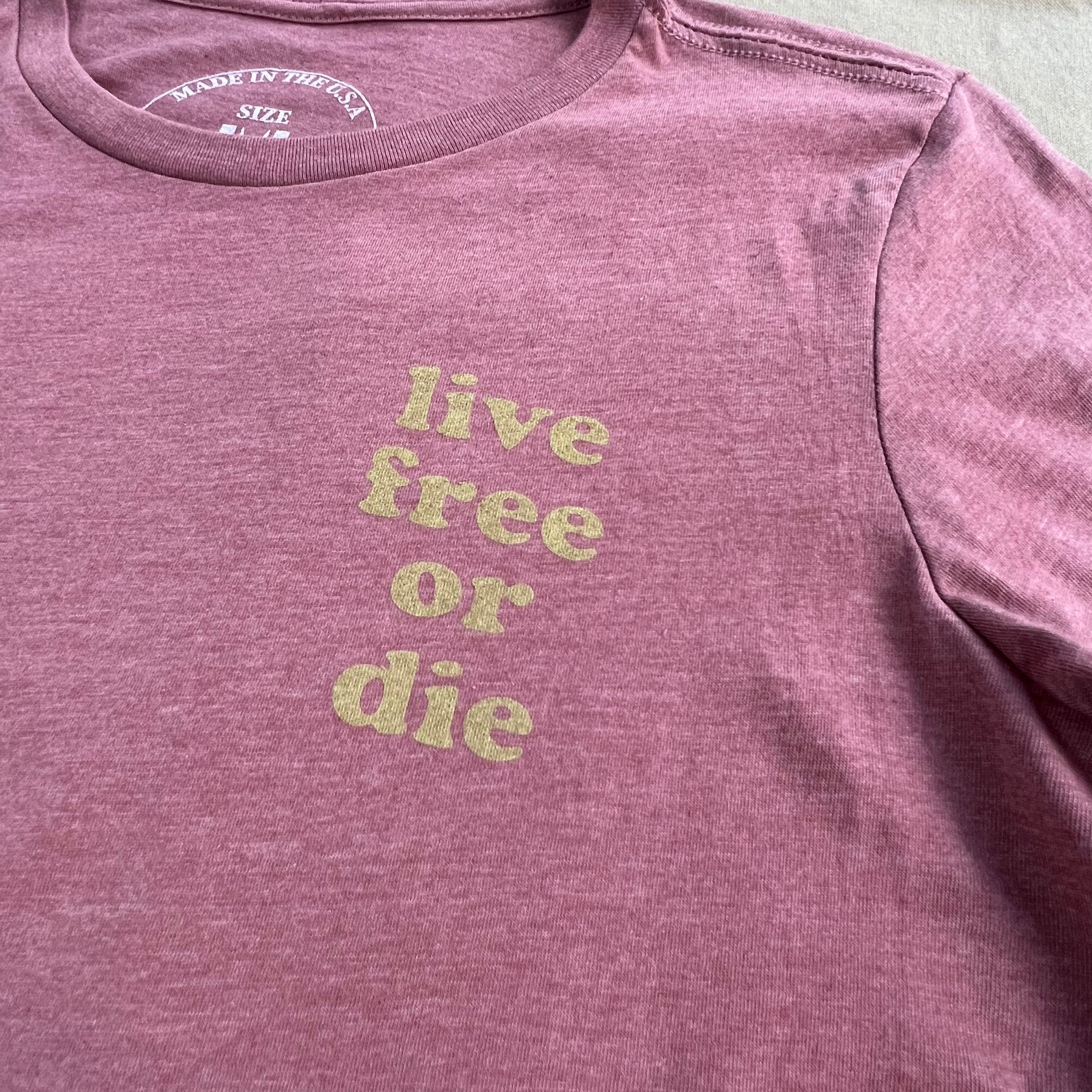 Women's Live Free or Die New Hampshire Relaxed T-shirt, Dusty Rose